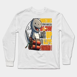 Explosive Motivation Long Sleeve T-Shirt